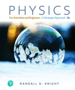 Physics for Scientist and Engineers: A Strategic Approach with Modern Physics (Pearson+) 5th Edition - Original PDF ebook