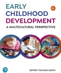 Early Childhood Development: A Multicultural Perspective (Pearson+) 8th Edition - Original PDF ebook