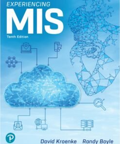 Experiencing MIS 10th Edition - Original PDF ebook