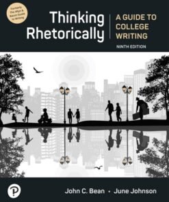 Thinking Rhetorically: A Guide to College Writing (Pearson+) 9th Edition - Original PDF ebook