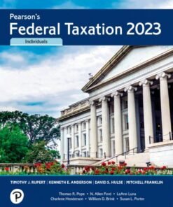 Pearson's Federal Taxation 2023 Individuals 36th Edition - Original PDF ebook