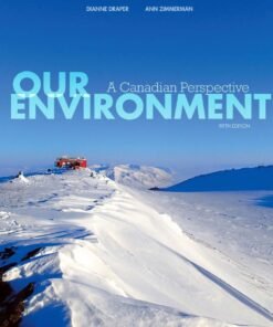 Our Environment: A Canadian Perspective 5th Edition - Original PDF ebook