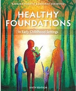 Healthy Foundations in Early Childhood Settings, 6th Edition - Original PDF ebook