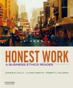 Honest Work: A Business Ethics Reader 4th Edition - Original PDF ebook