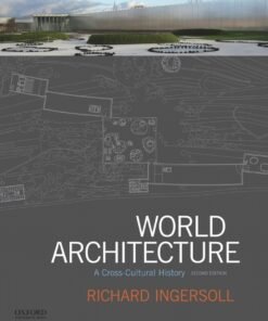 World Architecture: A Cross-Cultural History 2nd Edition - Original PDF ebook