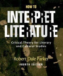 How to Interpret Literature 4th Edition 
Critical Theory for Literary and Cultural Studies - Original PDF ebook