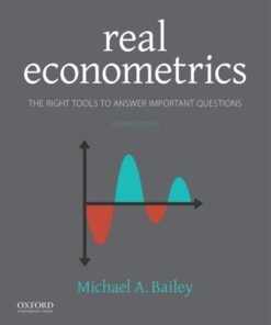 Real Econometrics: The Right Tools to Answer Important Questions 2nd Edition - Original PDF ebook