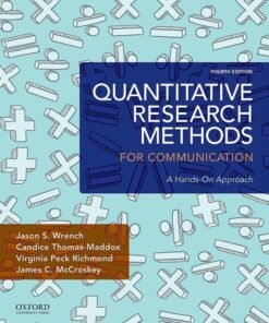 Quantitative Research Methods for Communication 4th Edition 
A Hands-On Approach - Original PDF ebook