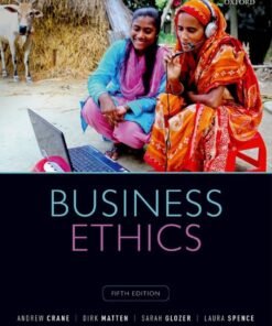 Business Ethics: Managing Corporate Citizenship and Sustainability in the Age of Globalization 5th Edition - Original PDF ebook