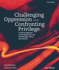 Challenging Oppression and Confronting Privilege 3rd Edition - Original PDF ebook