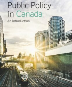 Public Policy in Canada: An Introduction 7th Edition - Original PDF ebook