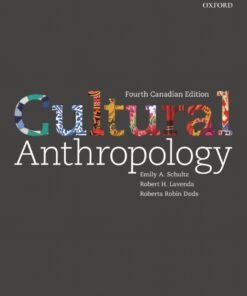 Cultural Anthropology : A Perspective on the Human Condition - 4th Canadian Edition - Original PDF ebook