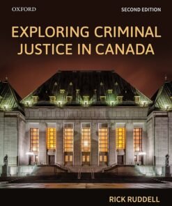 Exploring Criminal Justice in Canada 2nd Edition - Original PDF ebook