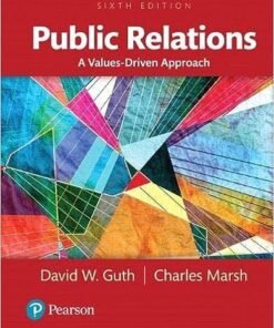 Public Relations: A Values-Driven Approach 6th Edition - Original PDF ebook