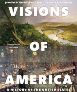 Visions of America: A History of the United States 3th Edition Combined volume - Original PDF ebook