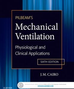 Pilbeam's Mechanical Ventilation 6th Edition - Original PDF ebook