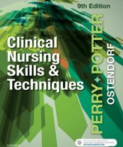 Clinical Nursing Skills and Techniques 9th Edition - Original PDF ebook