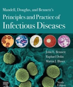 Mandell, Douglas, and Bennett's Principles and Practice of Infectious Diseases - Electronic 9th Edition - Original PDF ebook