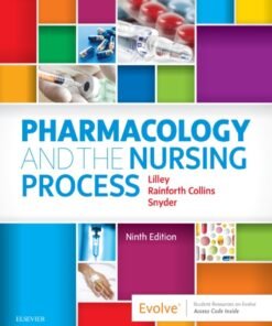 Pharmacology and the Nursing Process 9th Edition - Original PDF ebook