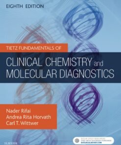 Tietz Fundamentals of Clinical Chemistry and Molecular Diagnostics 8th Edition - Original PDF ebook