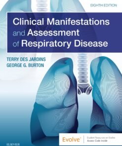 Clinical Manifestations & Assessment of Respiratory Disease 8th Edition - Original PDF ebook