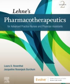 Lehne?s Pharmacotherapeutics for Advanced Practice Nurses and Physician Assistants 2nd Edition - Original PDF ebook