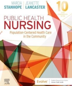 Public Health Nursing: Population-Centered Health Care in the Community 10th Edition - Original PDF ebook