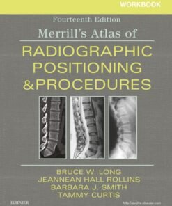 Workbook for Merrill's Atlas of Radiographic Positioning and Procedures 14th Edition - Original PDF ebook