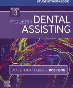 Student Workbook for Modern Dental Assisting 13th Edition - Original PDF ebook