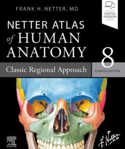 Netter Atlas of Human Anatomy: Classic Regional Approach - Ebook 8th Edition - Original PDF ebook