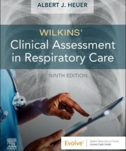 Wilkins' Clinical Assessment in Respiratory Care - E-Book 9th Edition - Original PDF ebook