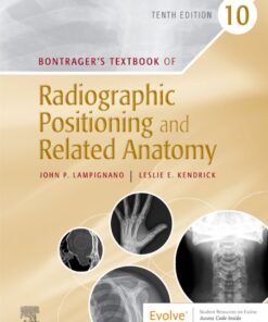 Bontrager's Textbook of Radiographic Positioning and Related Anatomy 10th Edition - Original PDF ebook