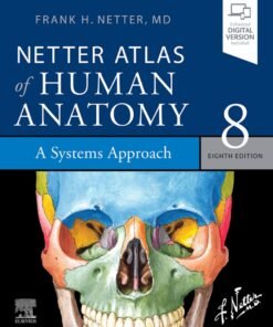 Netter Atlas of Human Anatomy: A Systems Approach - E-Book 8th Edition - Original PDF ebook