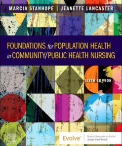 Foundations for Population Health in Community/Public Health Nursing 6th Edition - Original PDF ebook