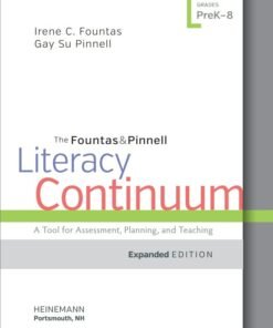 The Fountas & Pinnell Literacy Continuum, Expanded Edition: A Tool for Assessment, Planning, and Teaching, PreK-8 Expanded Edition - Original PDF ebook