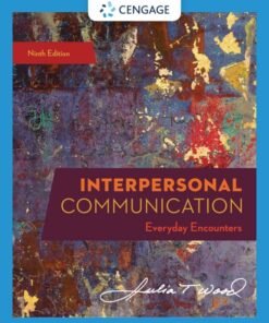 Interpersonal Communication: Everyday Encounters 9th Edition - Original PDF ebook
