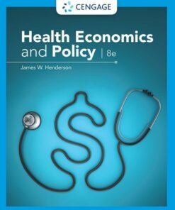 Health Economics and Policy 8th Edition - Original PDF ebook