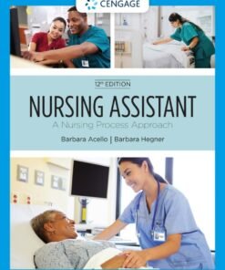 Nursing Assistant: A Nursing Process Approach 12th Edition - Original PDF ebook