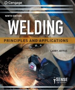 Welding: Principles and Applications 9th Edition - Original PDF ebook