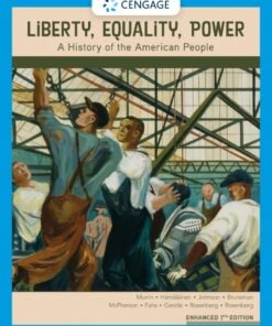 Liberty, Equality, Power: A History of the American People 7th Edition - Original PDF ebook