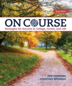 On Course: Strategies for Creating Success in College, Career, and Life 9th Edition - Original PDF ebook