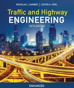 Traffic and Highway Engineering, Enhanced Edition 5th Edition - Original PDF ebook