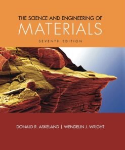The Science and Engineering of Materials, Enhanced, SI Edition 7th Edition - Original PDF ebook