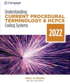 Understanding Current Procedural Terminology and HCPCS Coding Systems: 2022 Edition 9th Edition - Original PDF ebook