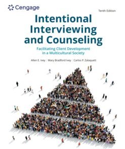 Intentional Interviewing and Counseling: Facilitating Client Development in a Multicultural Society 10th Edition - Original PDF ebook
