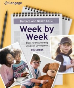 Week by Week: Plans for Documenting Children's Development 8th Edition - Original PDF ebook