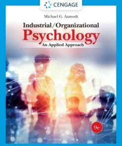Industrial/Organizational Psychology: An Applied Approach 9th Edition - Original PDF ebook