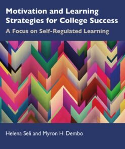 Motivation and Learning Strategies for College Success 6th Edition - Original PDF ebook