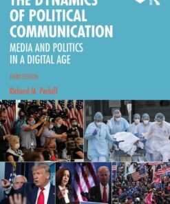 The Dynamics of Political Communication 3rd Edition - Original PDF ebook