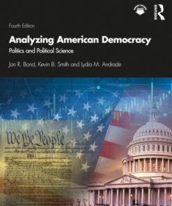 Analyzing American Democracy 4th Edition - Original PDF ebook